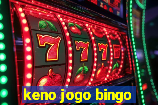 keno jogo bingo