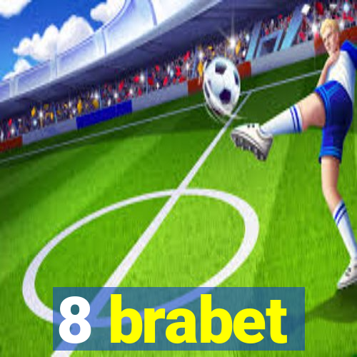 8 brabet