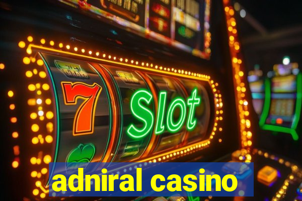 adniral casino