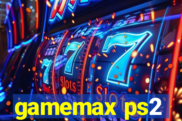 gamemax ps2