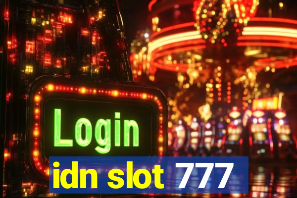 idn slot 777