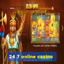 24 7 online casino