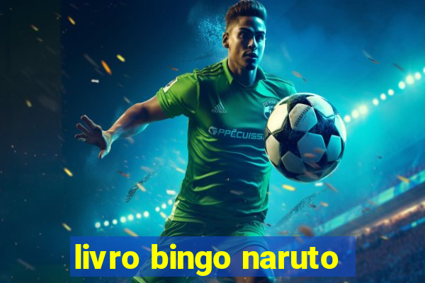 livro bingo naruto