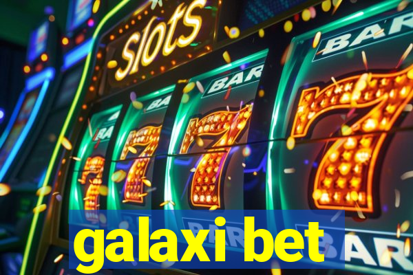 galaxi bet