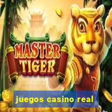 juegos casino real