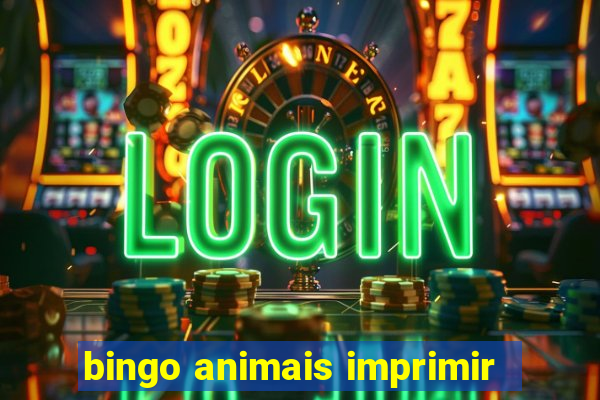 bingo animais imprimir