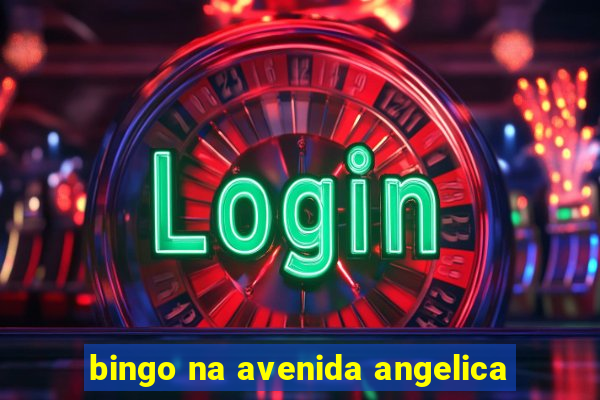 bingo na avenida angelica