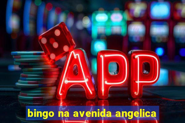 bingo na avenida angelica