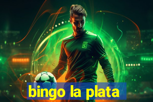 bingo la plata