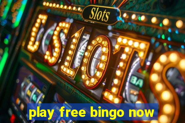 play free bingo now