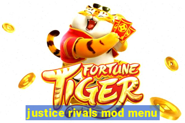 justice rivals mod menu