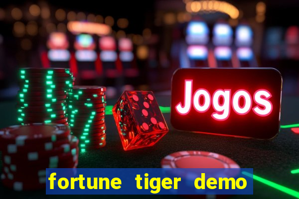 fortune tiger demo slots fun