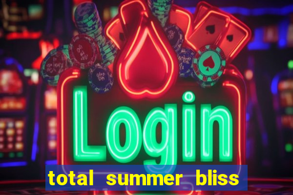 total summer bliss slot free play