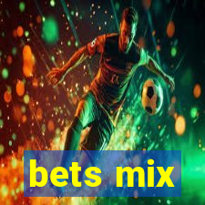 bets mix