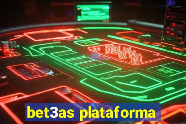 bet3as plataforma