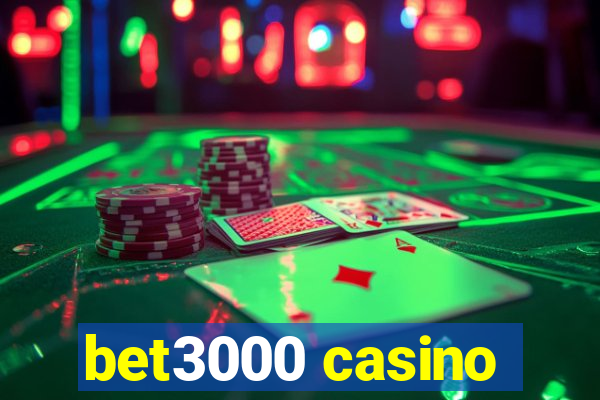 bet3000 casino