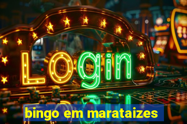 bingo em marataizes