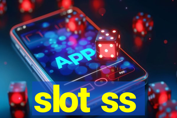 slot ss