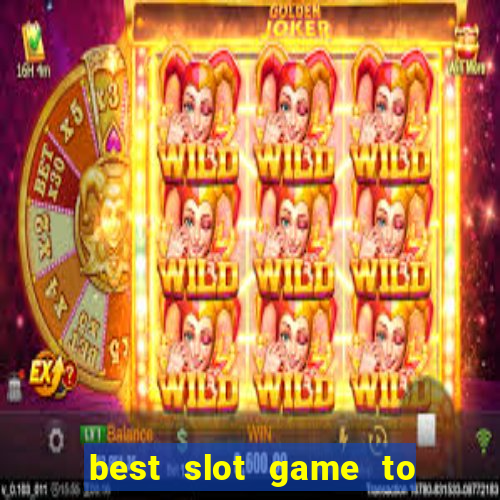 best slot game to win money