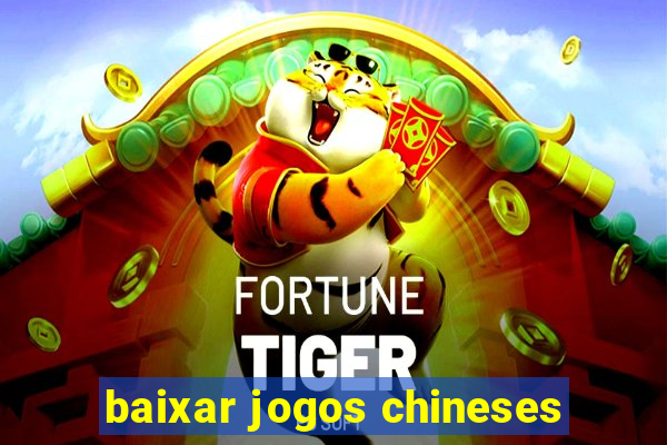 baixar jogos chineses