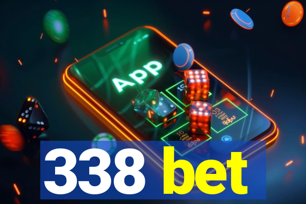 338 bet