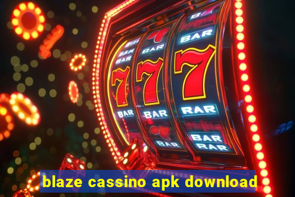 blaze cassino apk download