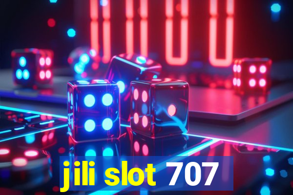 jili slot 707