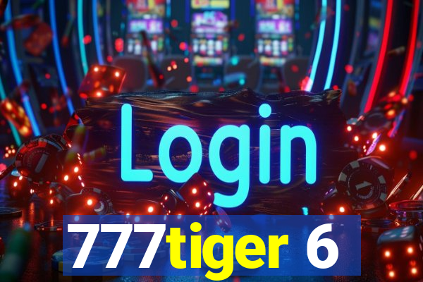 777tiger 6