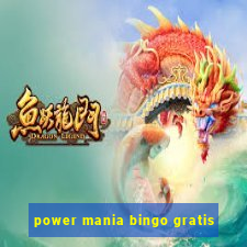 power mania bingo gratis