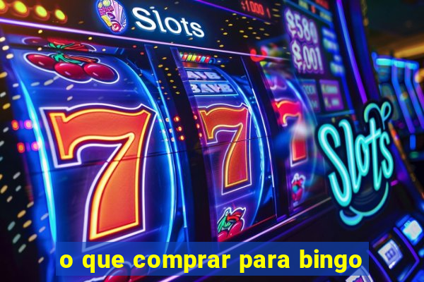 o que comprar para bingo