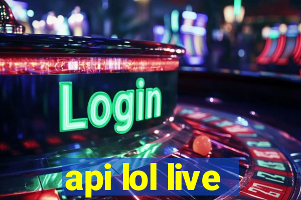 api lol live