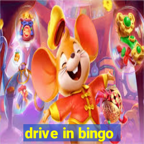 drive in bingo