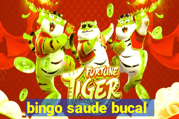 bingo saude bucal