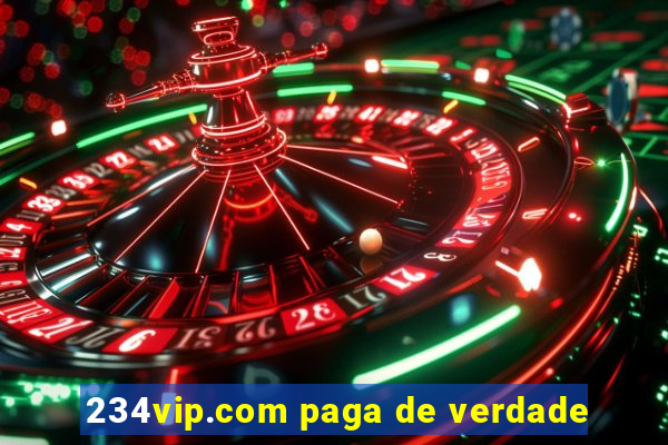 234vip.com paga de verdade