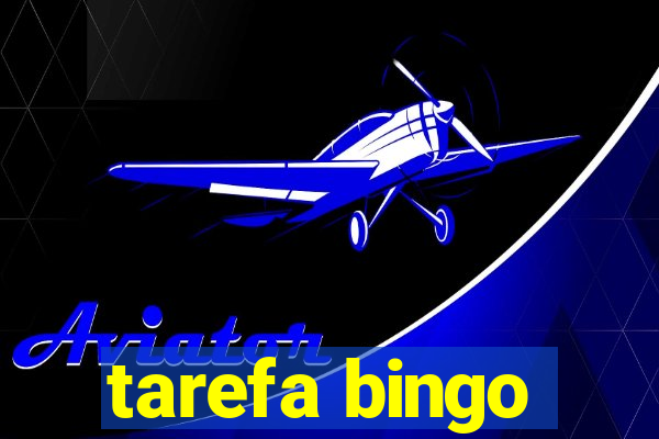 tarefa bingo