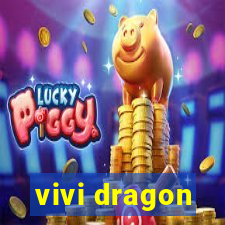 vivi dragon