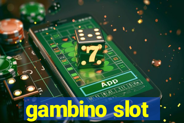 gambino slot