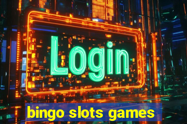 bingo slots games