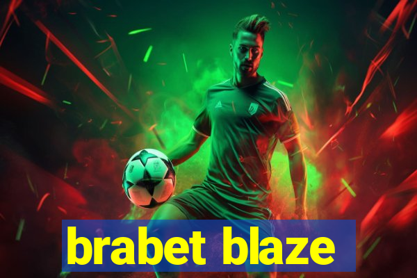 brabet blaze