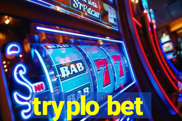 tryplo bet