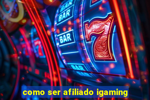 como ser afiliado igaming