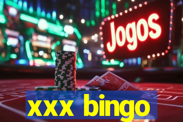 xxx bingo