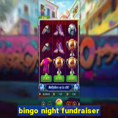 bingo night fundraiser