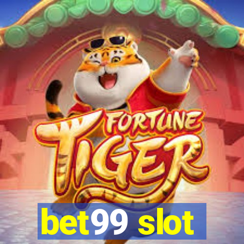 bet99 slot