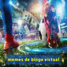 memes de bingo virtual