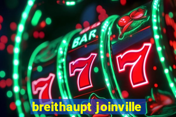 breithaupt joinville