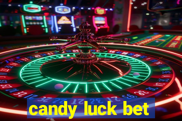 candy luck bet