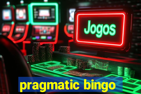 pragmatic bingo