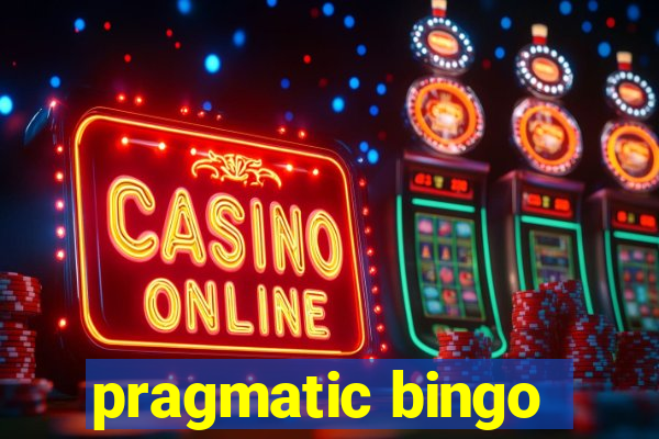 pragmatic bingo