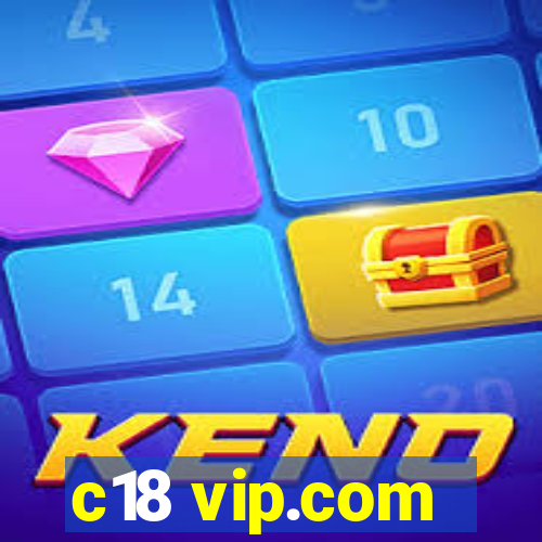 c18 vip.com